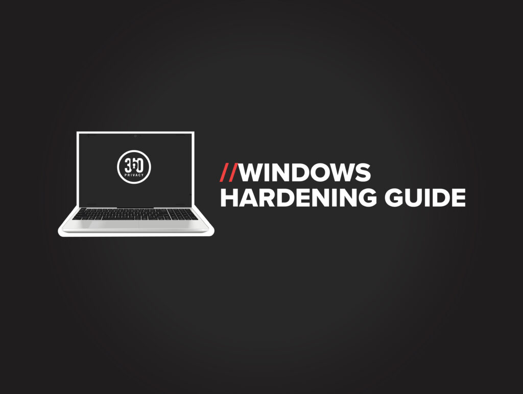 Windows Hardening Guide